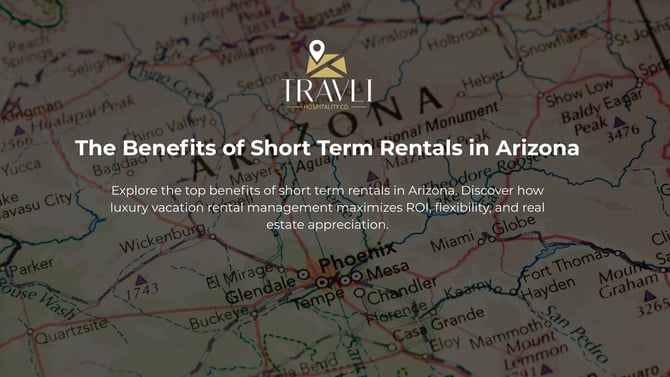 Benefits of Short Term Rentals in Arizona Market